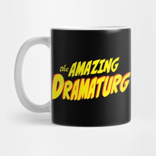 The Amazing Dramaturg Mug